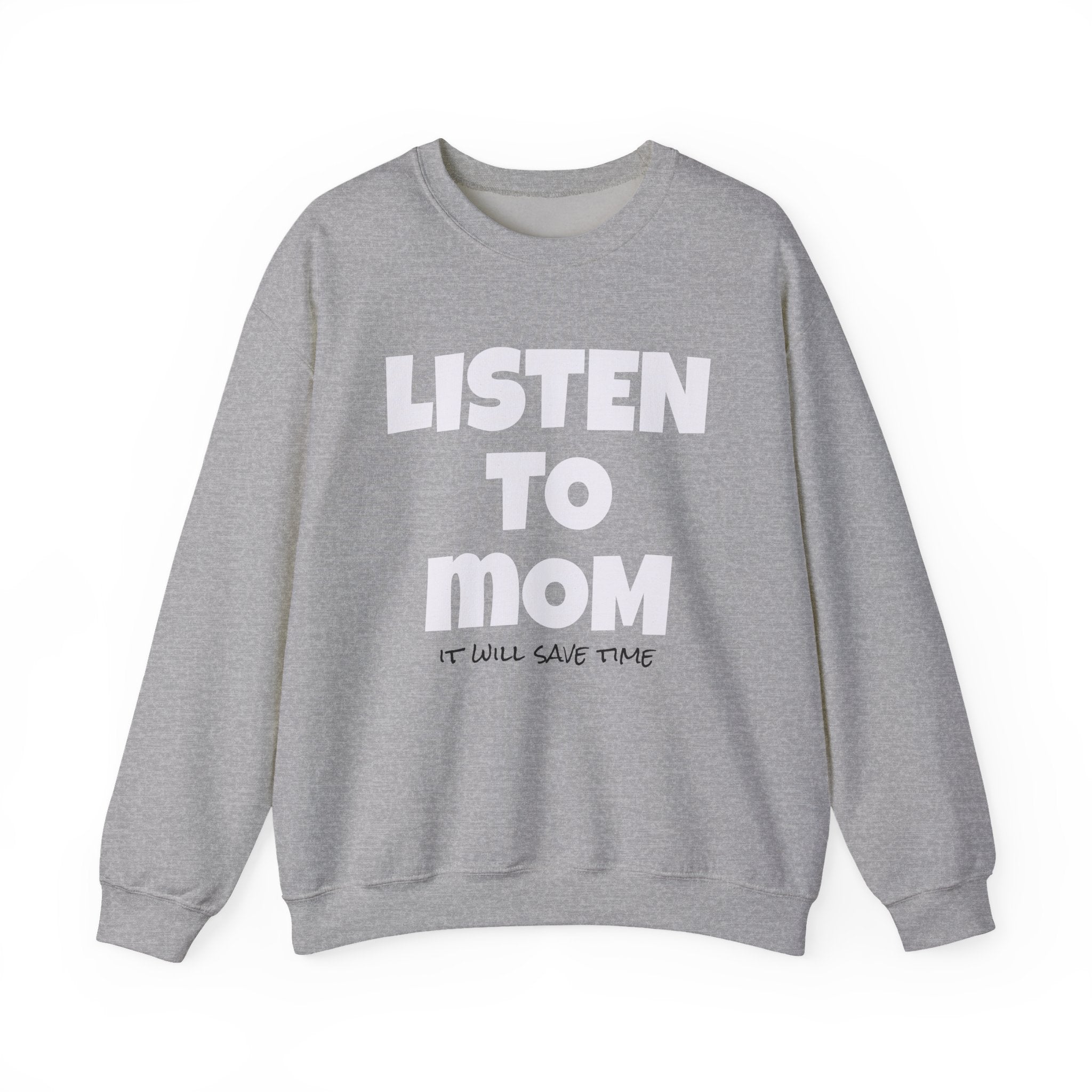 Listen to Mom Cozy Crewneck Sweatshirt
