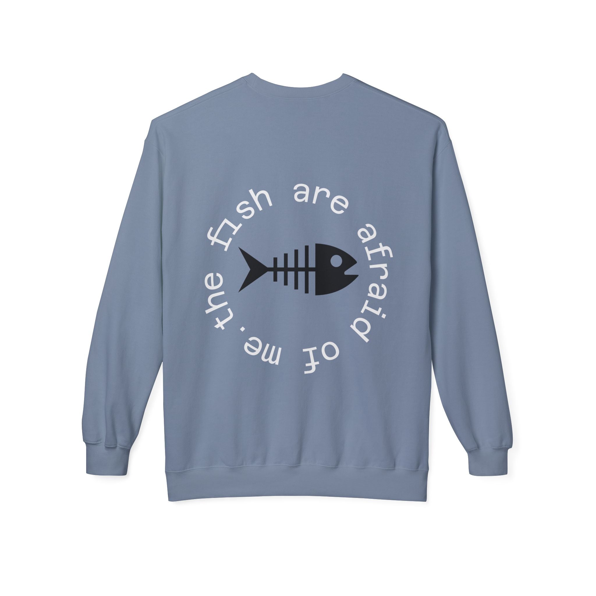 Funny fishing fish are afraid of me skeleton sweatshirt 