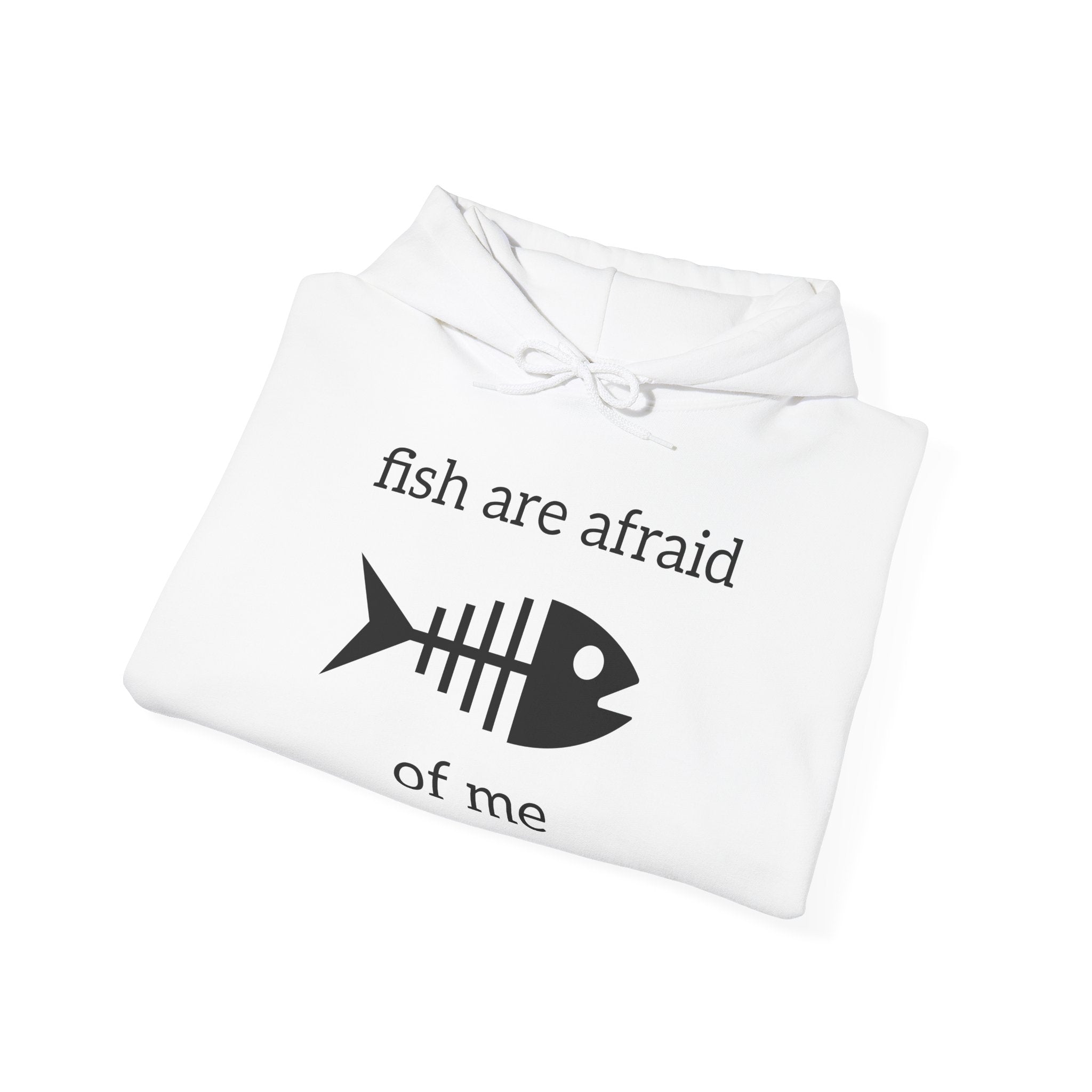💀🐟“Fish Are Afraid of Me” Funny Fishing Hoodie – Smart & Funny Brand – Perfect Gift for Fishermen, Anglers & Boat Lovers