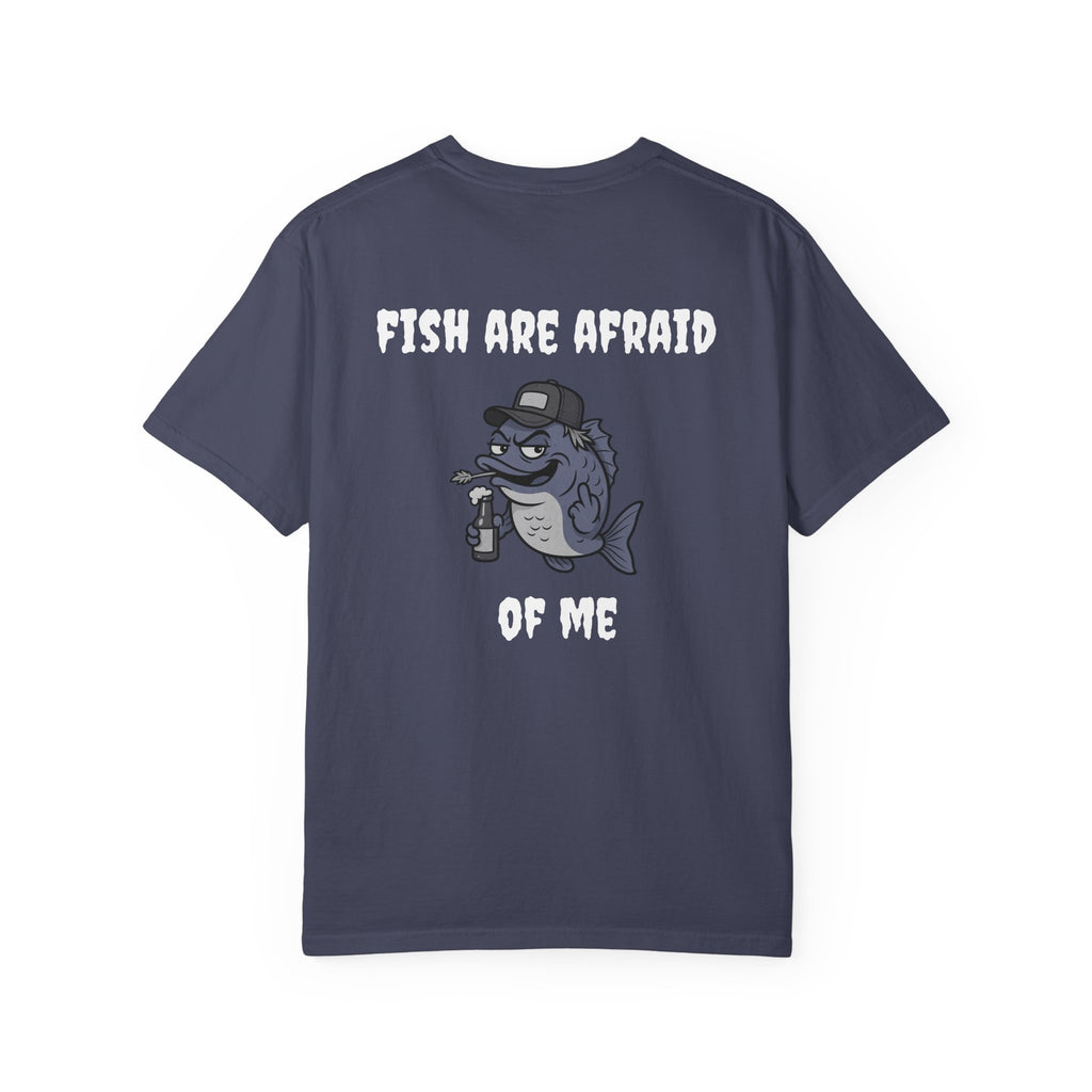 Funny fishing fish are afraid of me tee